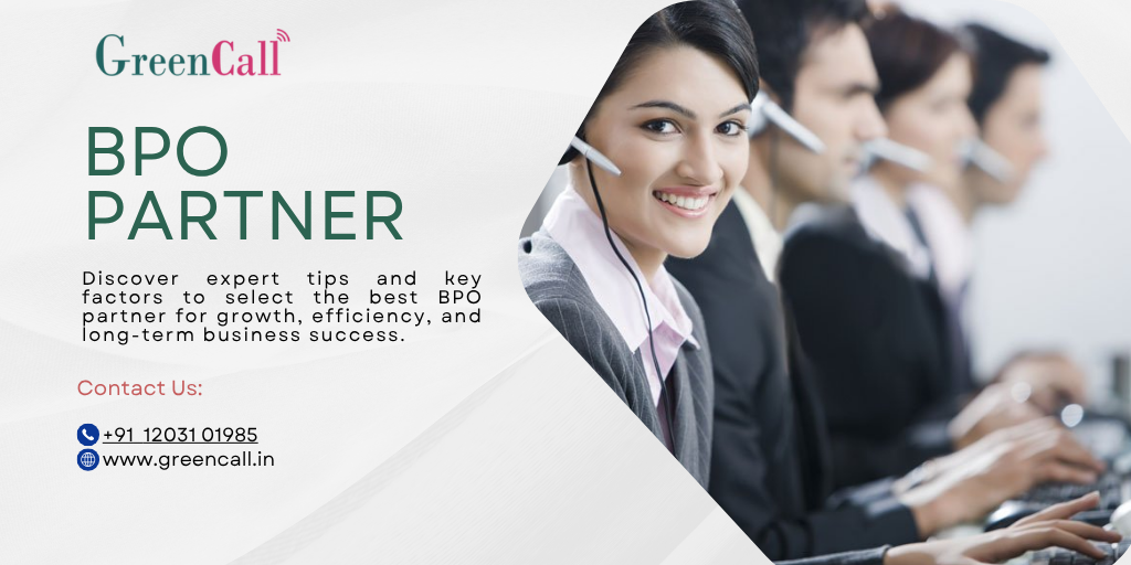 The Ultimate Guide to Choosing the Right BPO Partner for Your Company